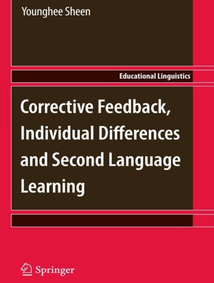 Corrective Feedback,Individual Differences and Second Language Learning