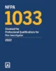 NFPA 1033, Standard for Professional Qualifications for Fire Investigator, 2022 Edition (Paperback)