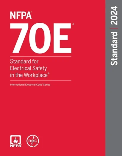 NFPA 70E, Standard for Electrical Safety in the Workplace 2024 Edition (Paperback)