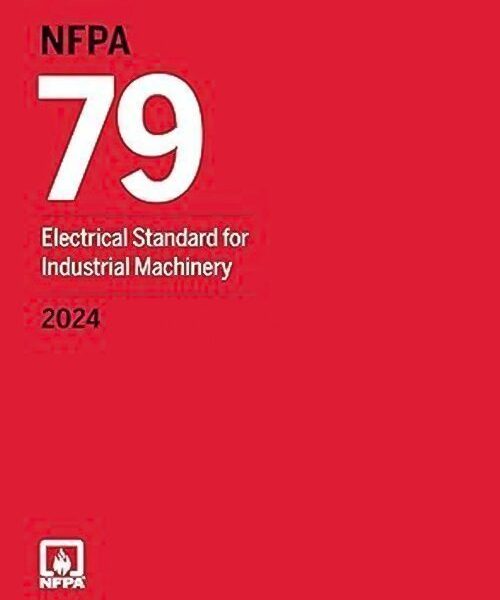 NFPA 79, Electrical Standard for Industrial Machinery - 2024 Edition