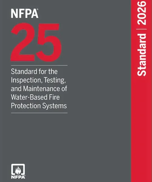 NFPA 25, Standard for the Inspection, Testing, and Maintenance of Water-Based Fire Protection Systems