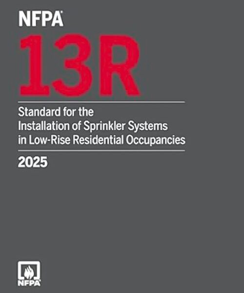 NFPA 13R, Standard for the Installation of Sprinkler Systems in Low-Rise Residential Occupancies - 2025 Edition