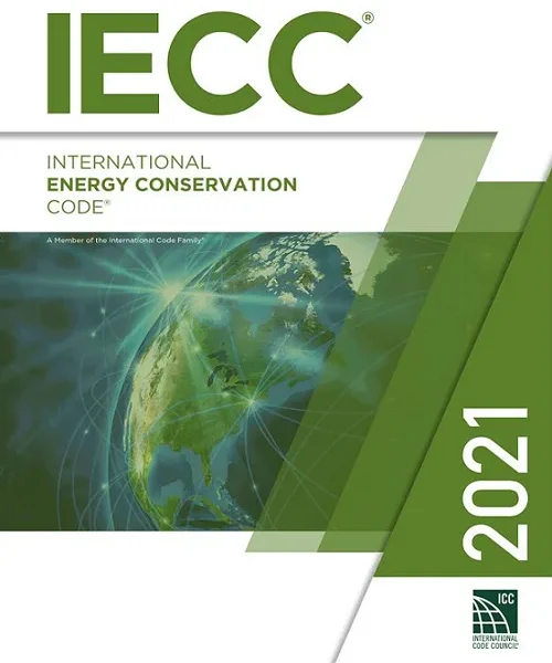 IECC  - Energy Conservation Code Book (2021  Edition)