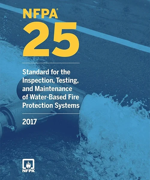 NFPA 25: Standard for the Inspection, Testing, and Maintenance of Water-Based Fire Protection Systems - 2017 Edition (Paperback)