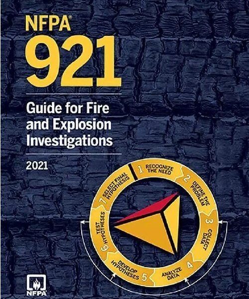 NFPA 921, Guide for Fire and Explosion Investigations, 2021