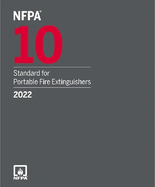 NFPA 10 Standard for Portable Fire Extinguishers 2022 Edition