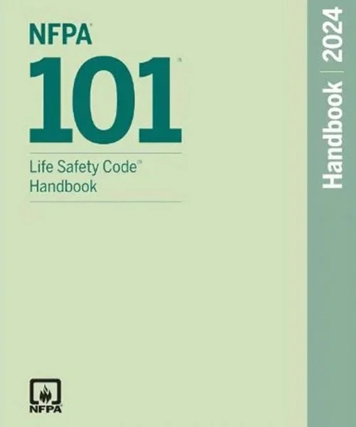NFPA 101, Life Safety Code Handbook 2024 Edition
